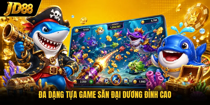 Bắn Cá JD88 - Trải Nghiệm Săn Cá Màu Sắc Trên Một Chạm - NO8.GAMES