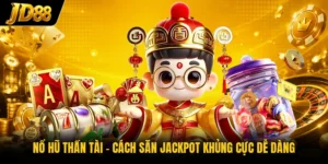 Nổ Hũ JD88 - Trải Nghiệm Sảnh Quay Thưởng Siêu Hấp Dẫn - NO8.GAMES